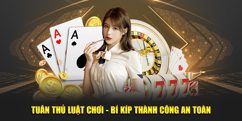 Tuan-thu-luat-choi-Bi-kip-thanh-cong-an-toan