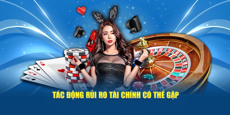 tac-dong-rui-ro-tai-chinh-co-the-gap